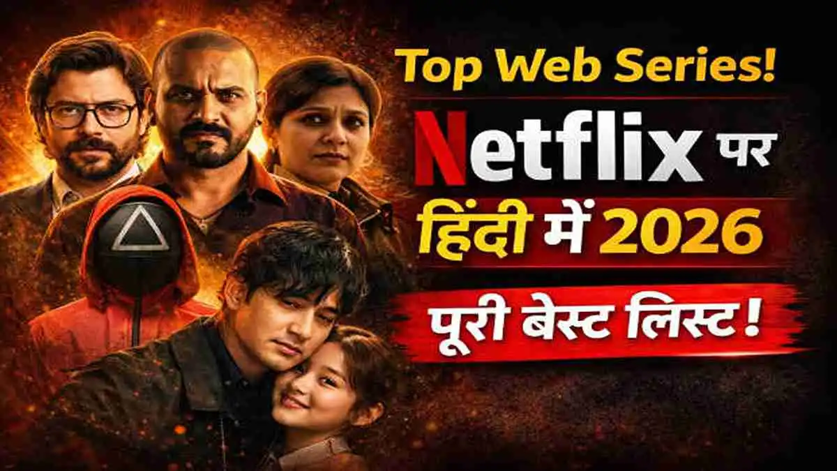 Top Web Series on Netflix in Hindi 2026
